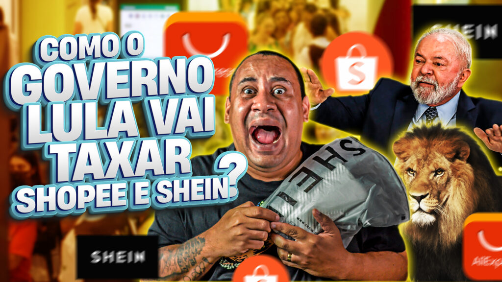Governo Lula vai taxar Shopee e Shein. Como ficarão suas compras agora? Porque Lula vai taxar a Shein e a Shopee? Veja erros e acertos